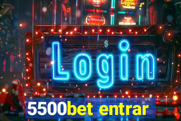 5500bet entrar